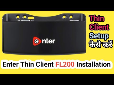 Enter Thin Client Setup Installation