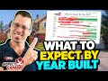 What to Expect By Year Built Presentation