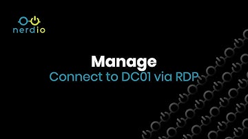 Connecting to DC01 via RDP - Manage (Nerdio Accelerate Series for MSPs)