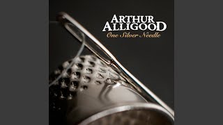 Watch Arthur Alligood Whyd You Let Me Go Cold video