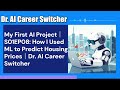 My First AI Project｜S01EP08：How I Used ML to Predict Housing Prices｜Dr. AI Career Switcher