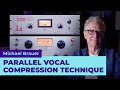 Michael brauer  parallel vocal compression technique