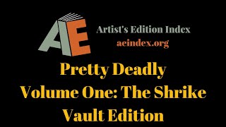 Pretty Deadly, Volume One: The Shrike, Vault Edition (flip through)