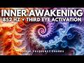 852 Hz 🔮 Third Eye Activation • Calm Overthinking &amp; Awaken Clarity | Sleep Music [8 Hours]