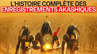 L'HISTOIRE COMPLÈTE des Archives Akashiques – Tout Spiritualiste Doit le SAVOIR