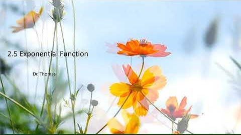 Exponential Functions - Precalculus 2.5
