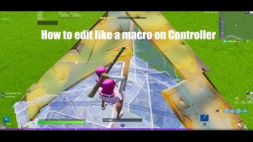 How to edit like a Macro on Controller