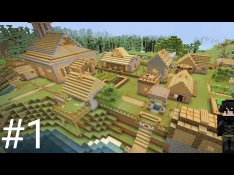 Minecraft survival series first video my village - YouTube