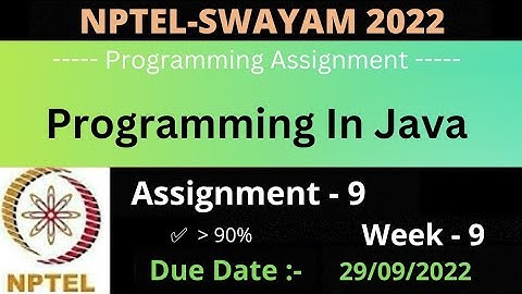 NPTEL: Programming In Java Week 9 Programming Assignment Answers
