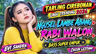 NGUSEL LAMBE ABANG‼️ TARLING CIREBONAN TERBARU 2026 AUDIO JERNIH #tarlingpantura #dangdut #lagujawa 