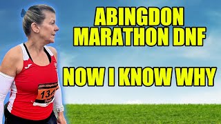 Abingdon Marathon DNF [] Full Reasons Explained [] What I Found Out SHOCKED Me