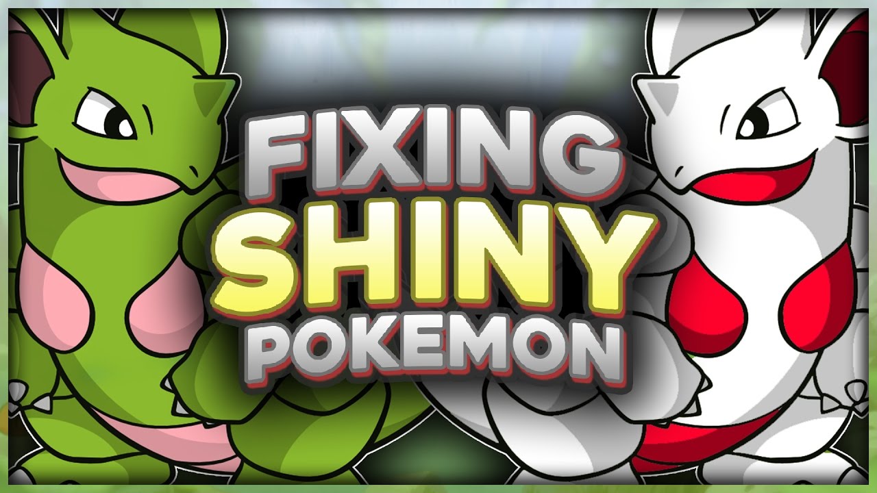 Fixing Shiny Pokémon