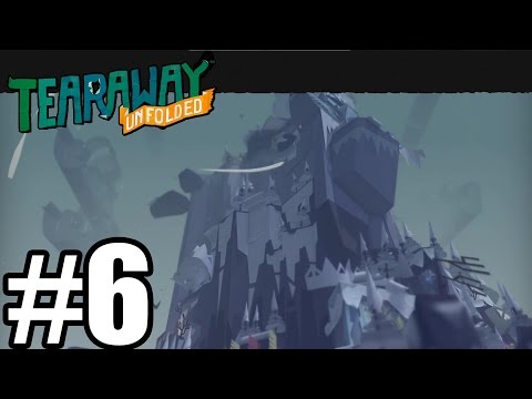 Tearaway Unfolded - Gameplay Walkthrough Part 6 - PS4 - 60 FPS [ HD ]