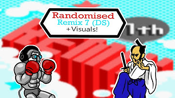 Randomised Remix 7 (DS)-Custom Remix Now Including Visuals!