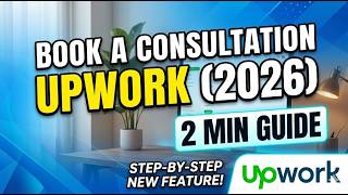 Book a Consultation – Upwork 2026 2 Min Guide