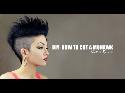 DIY: HOW TO CUT A MOHAWK