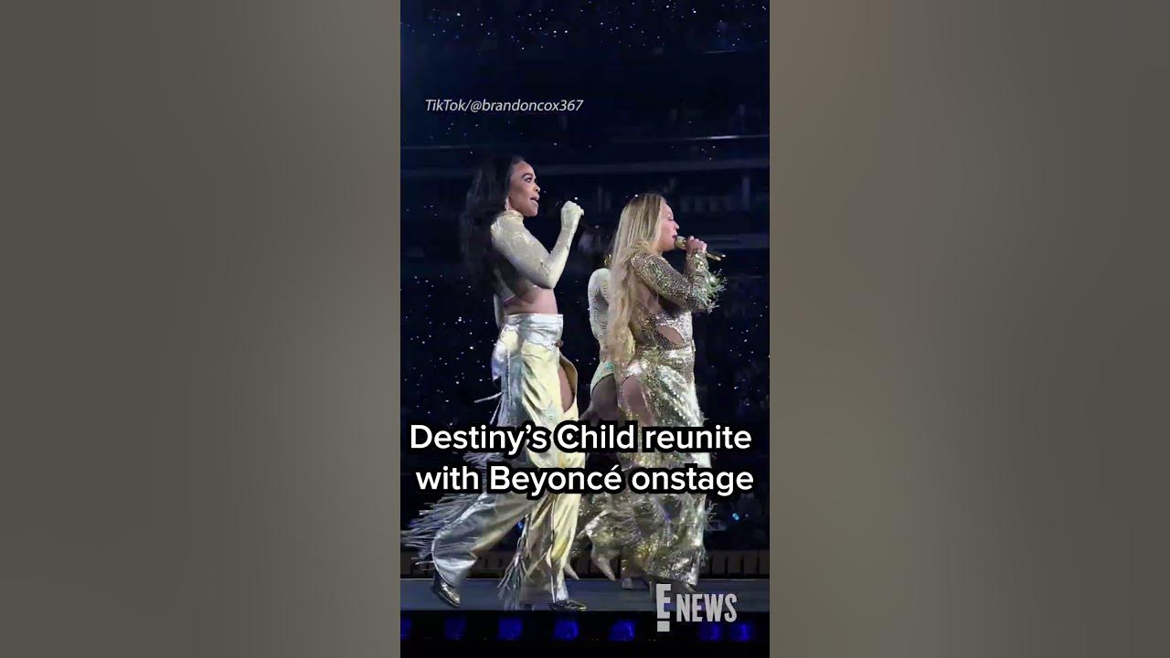Destiny's Child Reunite With Beyoncé Onstage
