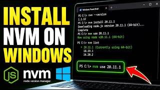 How to install nvm on Windows for Node version switching - Step By Step