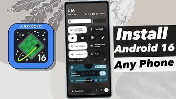 How To Install Android 16 On ANY  SmartPhone ?