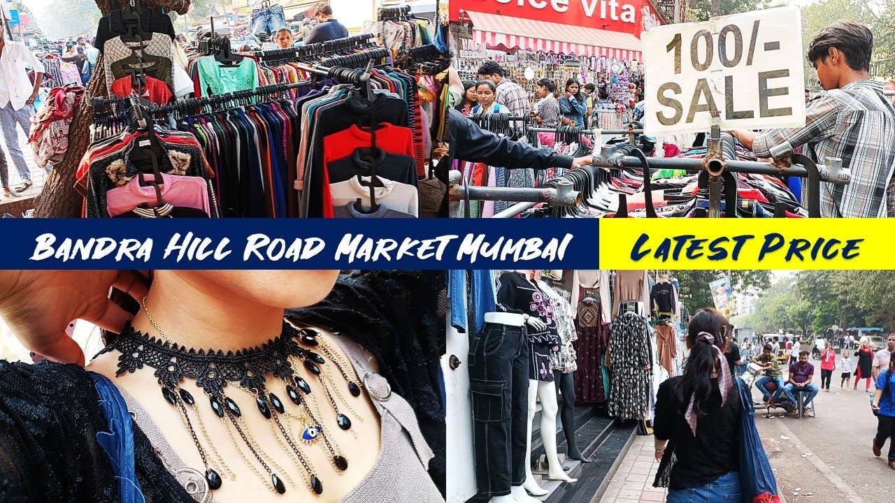 Bandra Hill Road Market Latest Collection Mumbai Street Market Price