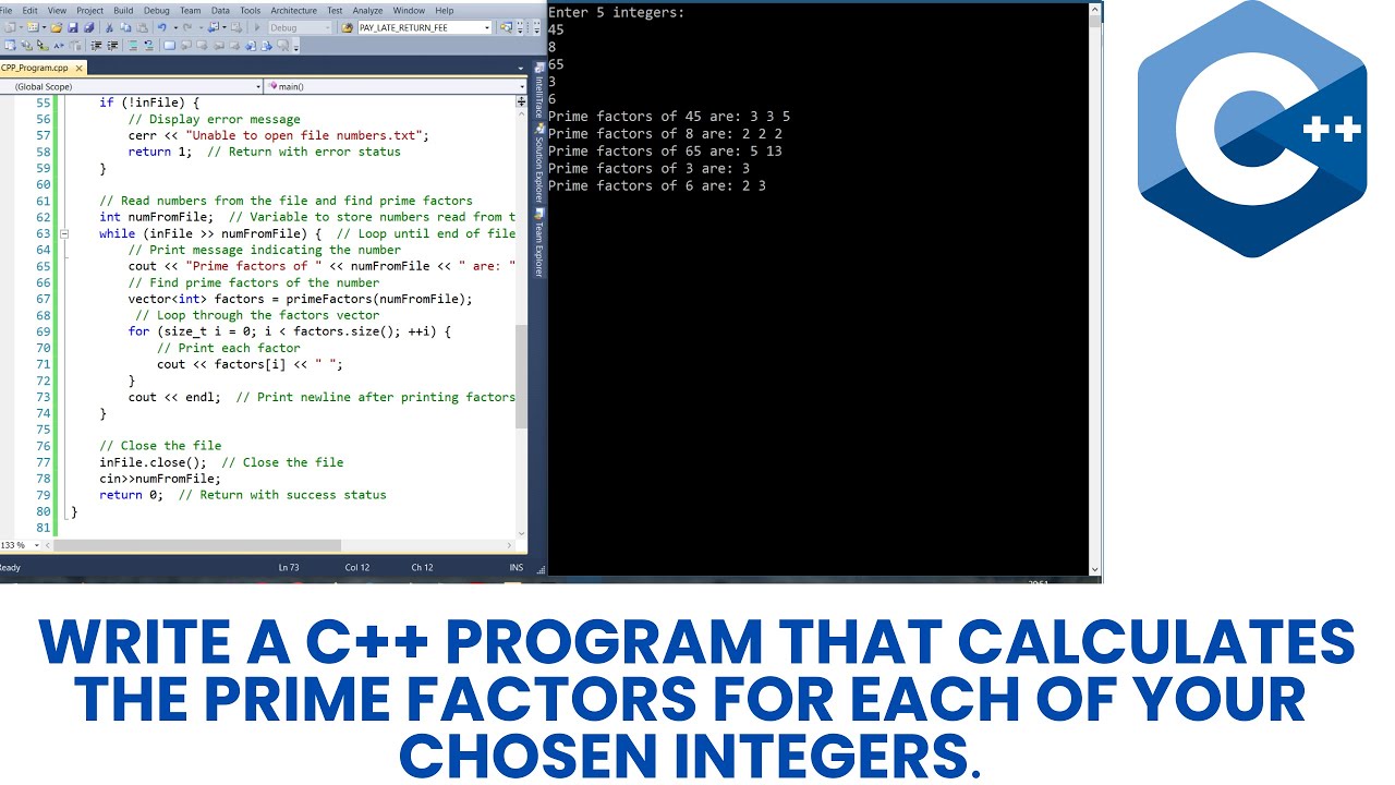 Write a C++ program that calculates the prime factors for each of your ...