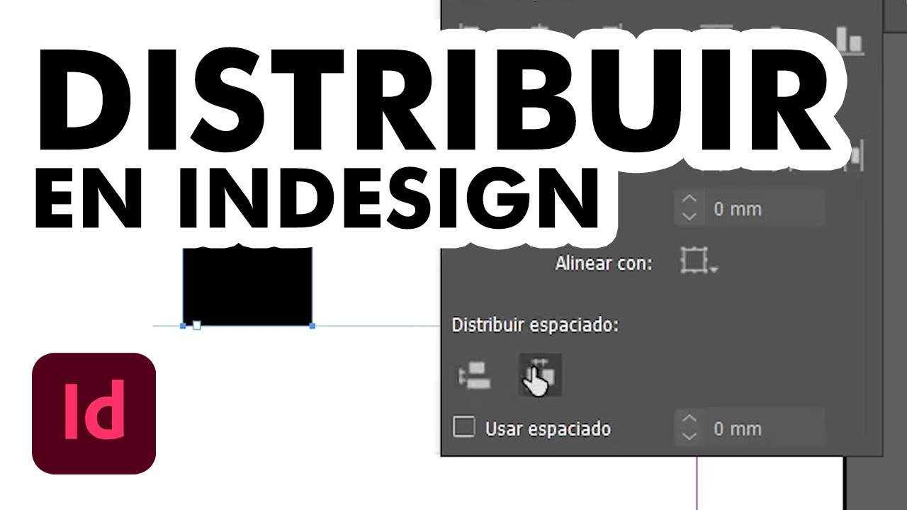 Distribuir elementos en indesign - YouTube