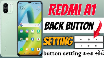 Redmi A1 back button setting | redmi A1 me full screen display kaise kare