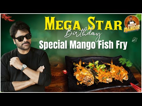✨MegaStar Chiranjeevi Birthday Special | Mango Fish Fry | Telugu Seafood Recipe | Fish Fry Vantalu ✨