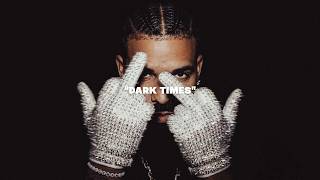 [FREE] Drake x ICEMAN Type Beat Dark Times
