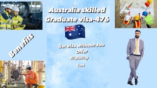 Skilled- Recognized Graduate Visa 476 Australia || Work Visa for Fresh Graduate without Job offer Skilled- Recognized Graduate Visa 476 Australia || Work Visa for Fresh Graduate without Job offer