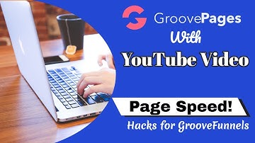 How to Embed YouTube Video in GroovePages without Speed Impact 👍