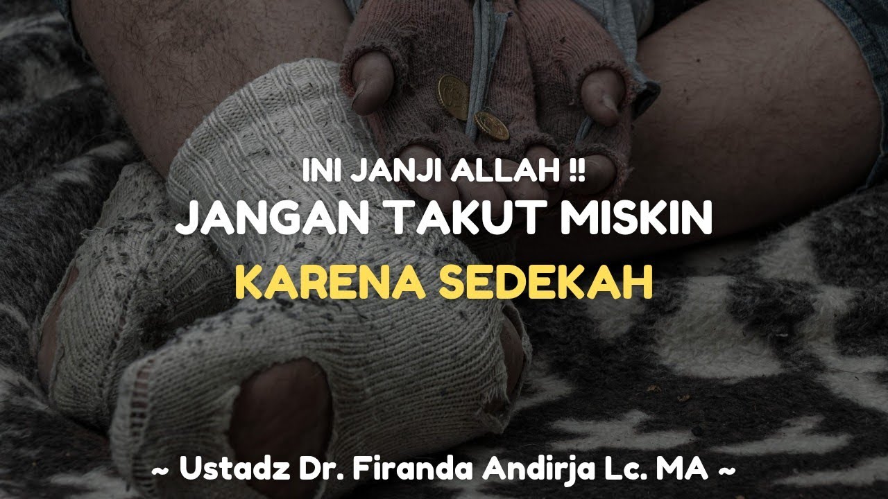 JANGAN TAKUT MISKIN KARENA SEDEKAH !! INI JANJI ALLAH - Dr. Firanda Andirja Lc. MA