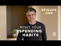 7 life changing strategies to change your spending habits   episode 1