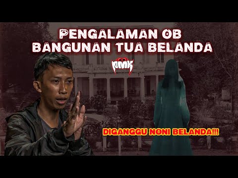 URBAN LEGEND JAKARTA?? PENGALAMAN OFFICE BOY DI GEDUNG PENINGGALAN KOLONIAL