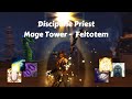 Discipline Priest 9.1.5 | Mage Tower - Feltotem  (Legion Timewalking)