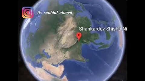 #Shankardev Shishu Niketan, hekra earth location video ✨✨✨
