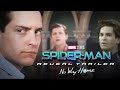 Spider-Man: No Way Home (Fan-Made) Extended Conceptual Reveal Trailer