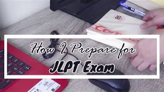 How I Prepare for JLPT July 2020