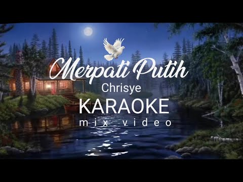 MERPATI PUTIH  - CHRISYE  KARAOKE