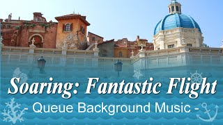 Soaring: Fantastic Flight  Queue Background Music | at Tokyo DisneySea
