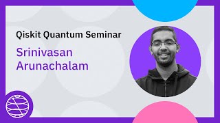 Learning structured classes of quantum states (with or without entanglement) | Qiskit Seminar
