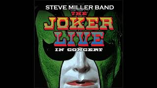 Steve Miller Band - Evil ( The Joker Live In Concert)