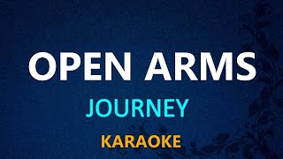 OPEN ARMS - Journey (KARAOKE VERSION)