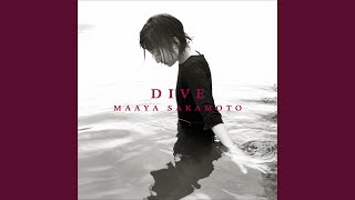 Video thumbnail of "Maaya Sakamoto - DIVE"