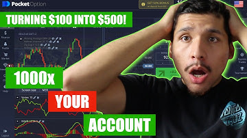 1000x Your Pocket Option Account! BEST Binary Option & HFX Strategy! Turning $100 to $500...