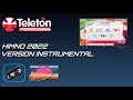 Himno Teletón 2022 Version Instrumental