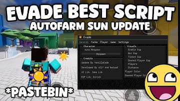 ☀️Evade Script Pastebin **NO KEY** AFK-Autofarm Sun Coins, AutoRevive Players, Fullbright🥤[PLUSHIE]