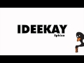 [110] Ideekay - Ephixa
