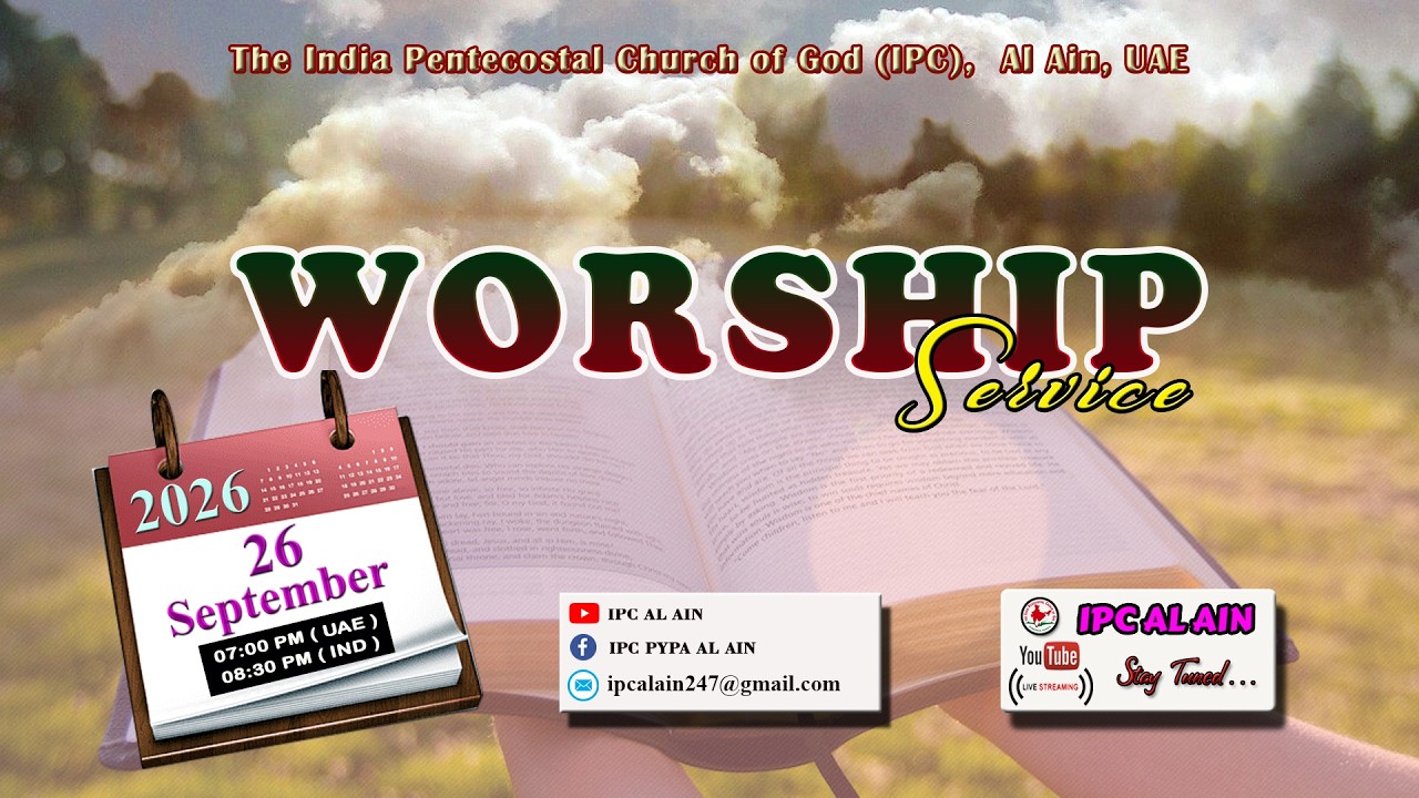 IPC AL AIN WORSHIP | ഐ പി സി അൽ ഐൻ ആരാധന | 26/09/2026