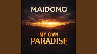 My Own Paradise